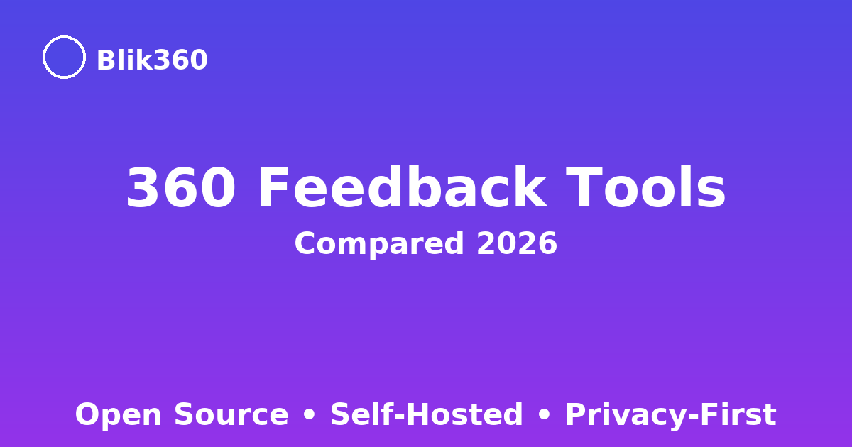 Best 360 Feedback Tools Compared 2026 | Blik360 Alternatives